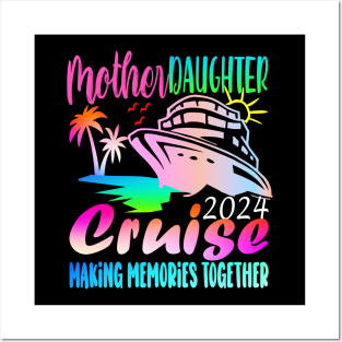 Cruise Mother Daughter Trip 2024 Funny Mom Daughter Vacation Posters and Art
